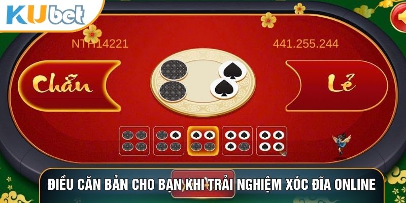 Điều căn bản cho bạn khi trải nghiệm xóc đĩa online