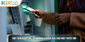 Rút tiền kubet88